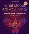 What Stories Are You Living?